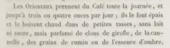 Antoine Galland: De l’Origine et du progrès du café. 1836, page 57.