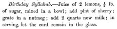 Birthday Syllabub. William Terrington: Cooling Cups and Dainty Drinks. 1869, page 200.